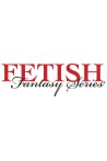 FETISH FANTASY SERIES